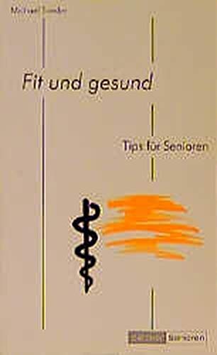 Fit und gesund: Tips für Senioren Medicine