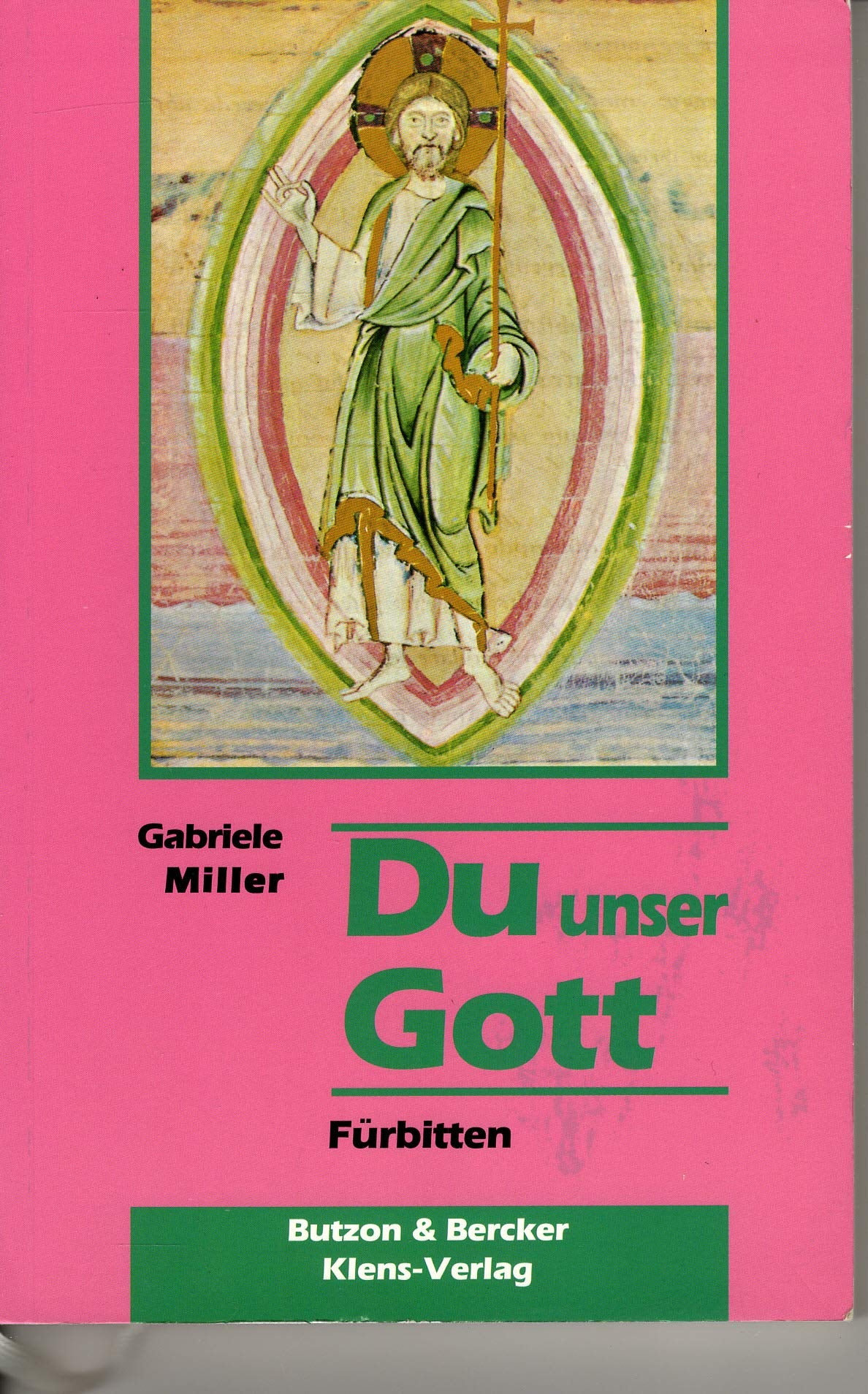 Product Image: Du unser Gott. Fürbitten - Miller, Gabriele