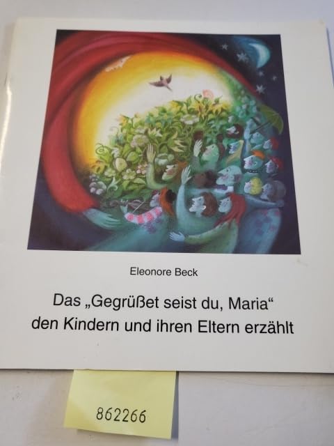 Das ' Gegrüßet seist du, Maria' den Kindern und ihren Eltern erzählt Children's books