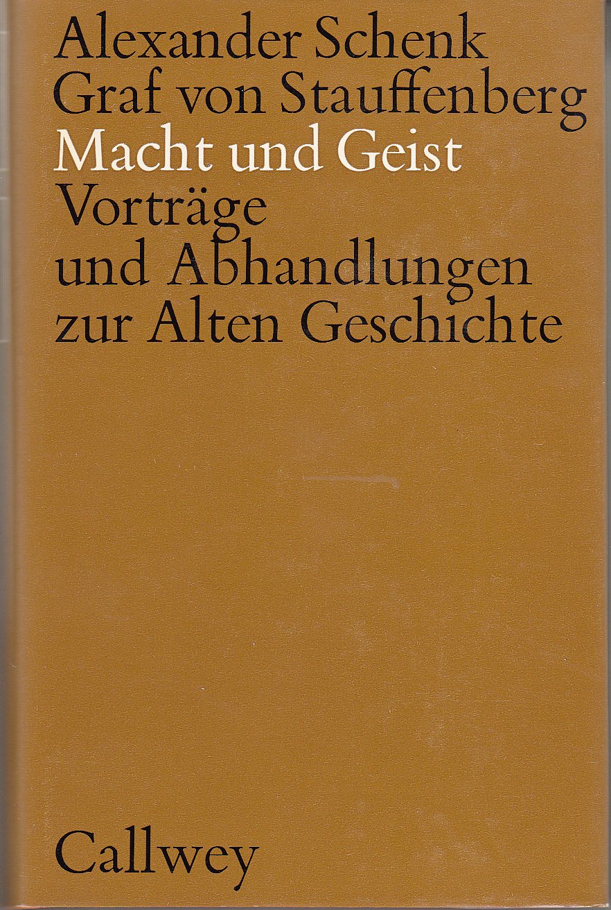 Macht und Geist. Vorträge und Abhandlungen zur Alten Geschichte. book