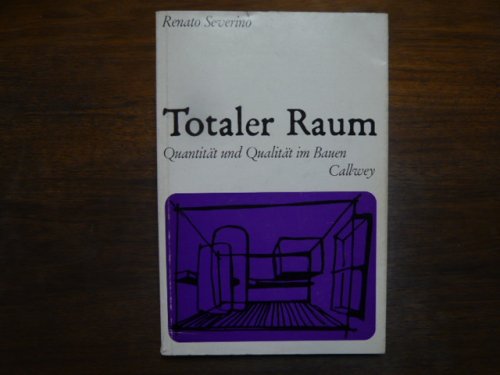 Totaler Raum - Quantitaet und Qualitaet im Bauen Books