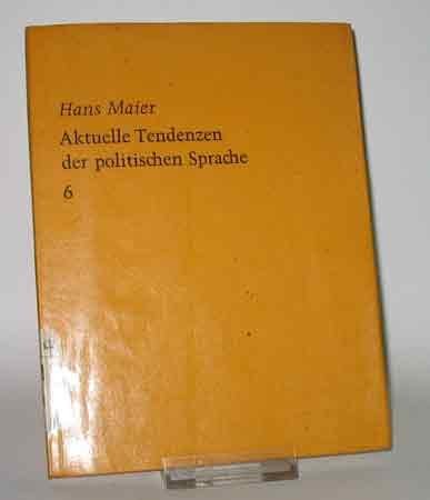 Aktuelle Tendenzen der politischen Sprache - Reihe der Bayer. Akademie der Schönen Künste 6 - Books