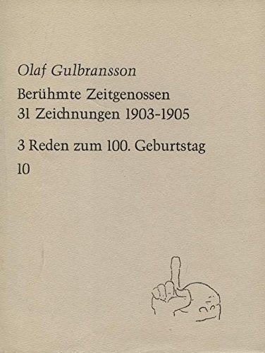 Berühmte Zeitgenossen 31 Zeichnungen 1903-1905. 3 Reden zum 100. Geburtstag von Hans Maier Ludwig Erhard und Söreb Christian Sommerfelt. o.A. Books