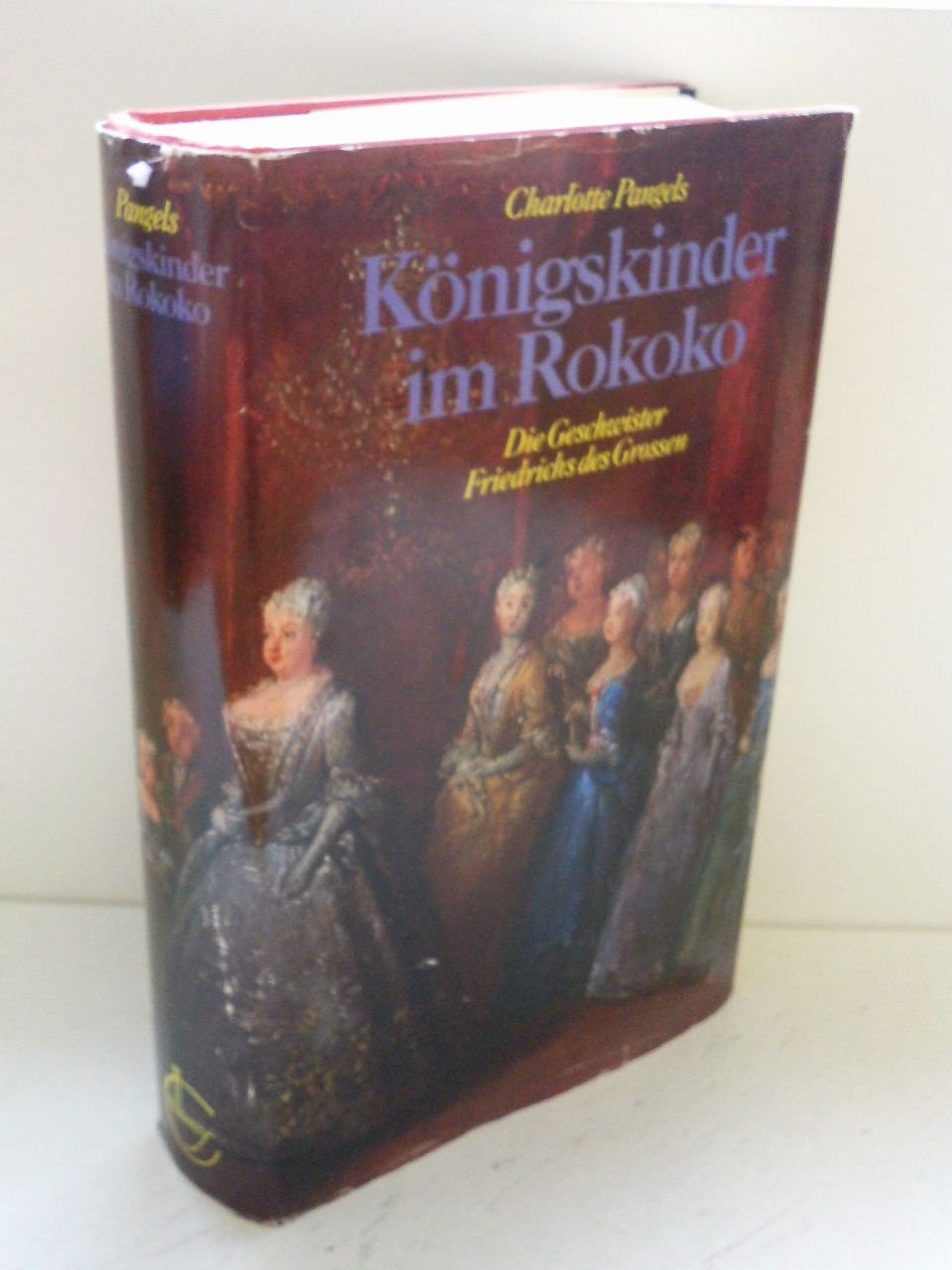 Königskinder im Rokoko: Die Geschwister Friedrichs des Grossen Politics & Society