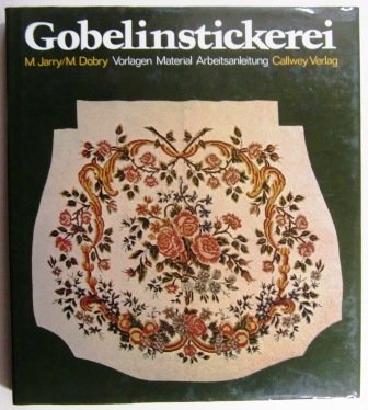 Gobelinstickerei. Vorlagen, Material, Arbeitsanleitung Books
