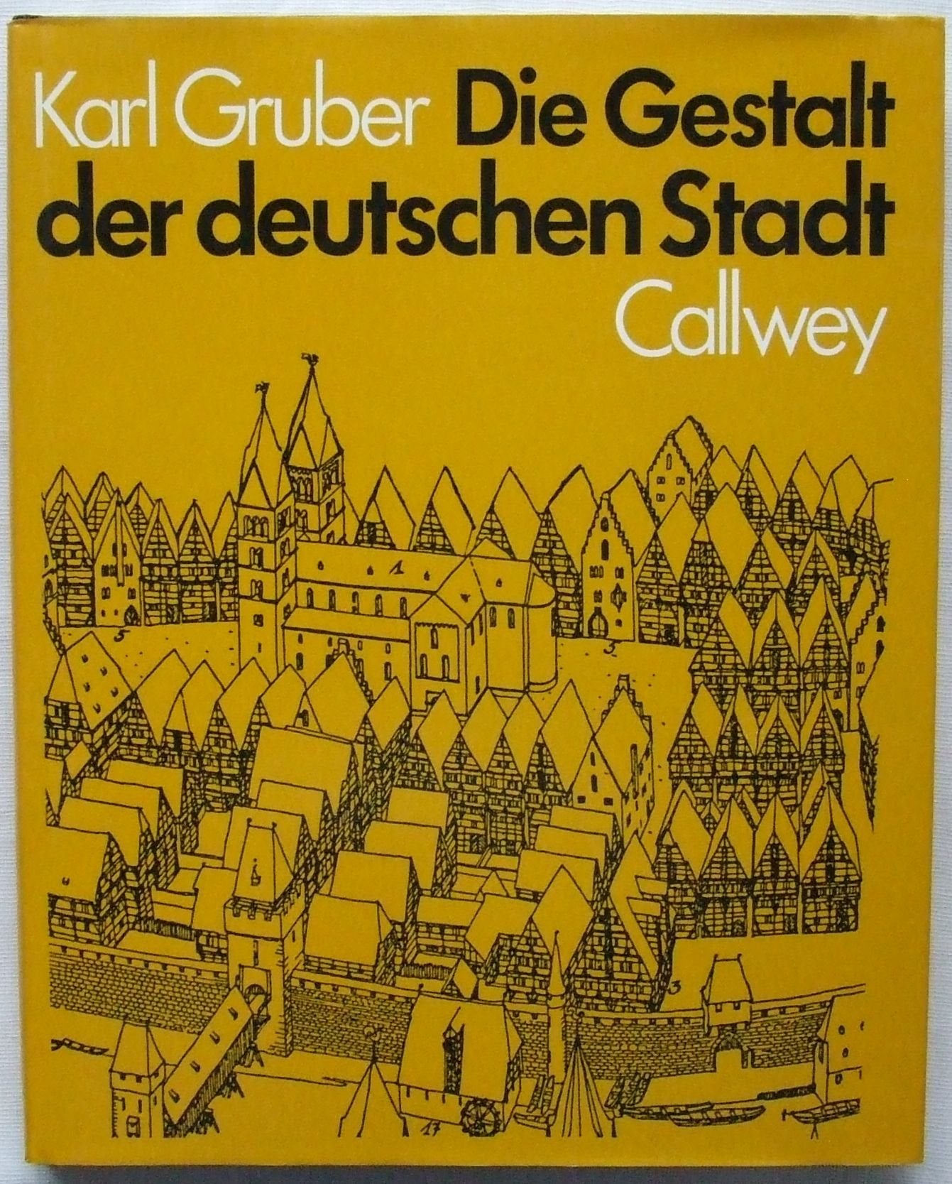 Die Gestalt der deutschen Stadt Art & Literature