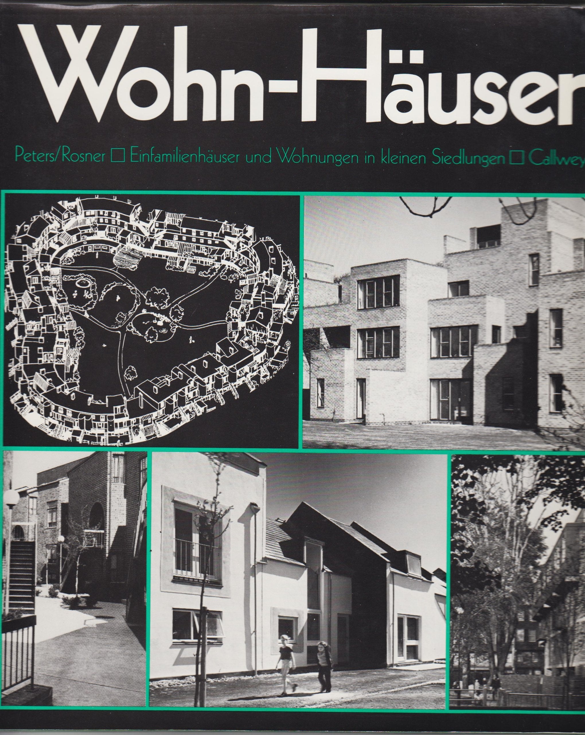 Wohn - Häuser. Einfamilienhäuser und Wohnungen in kleinen Siedlungen Books