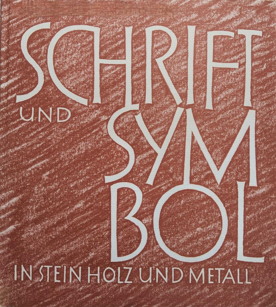 Schrift + Symbol in Stein, Holz und Metall. Books