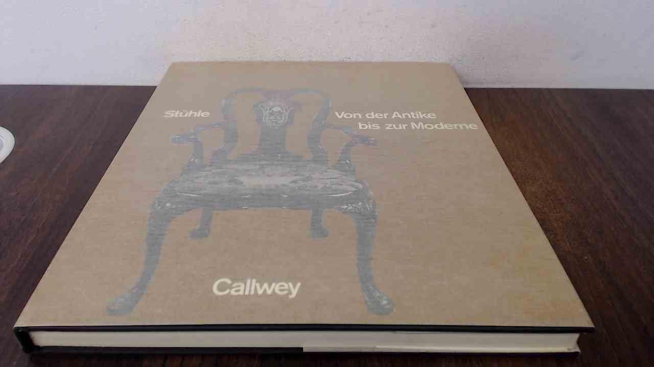 Stühle - Von der Antike bis zur Moderne: Eine Stilgeschichte des Sitzmöbels Books