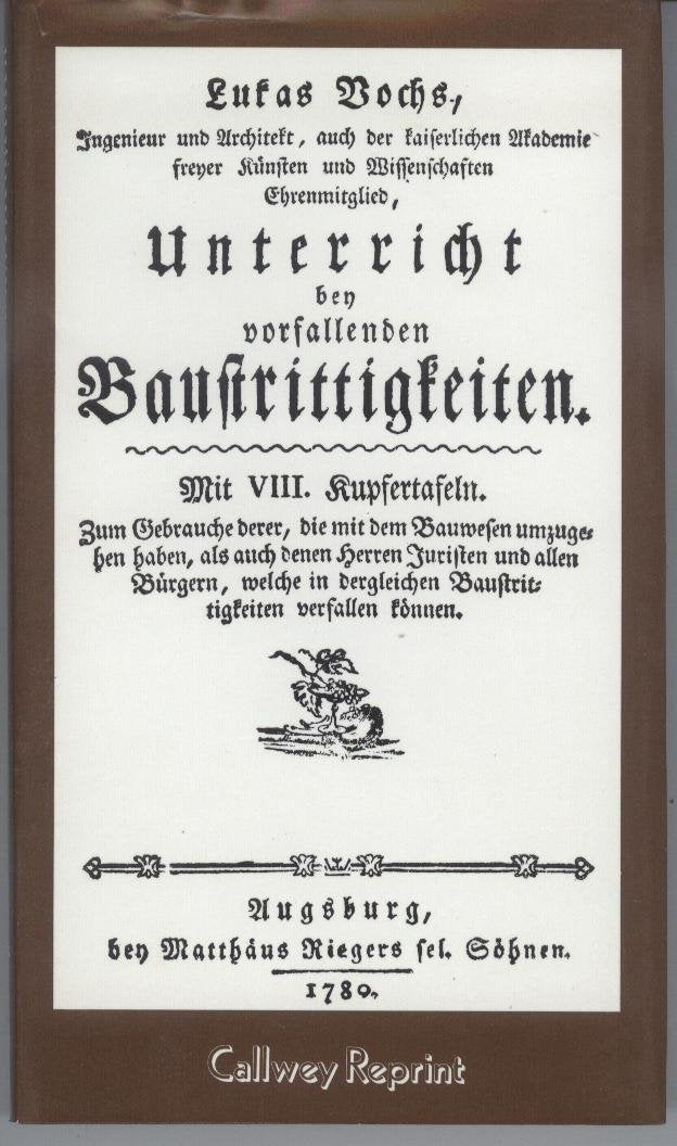 Unterricht bey vorfallenden Baustrittigkeiten (Callwey Reprints) Law