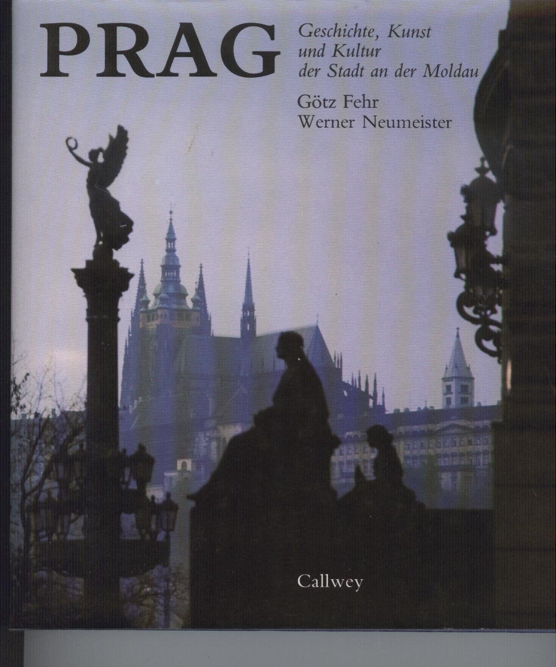 Prag, Stadt an der Moldau: Geschichte, Kunst, Kultur Books