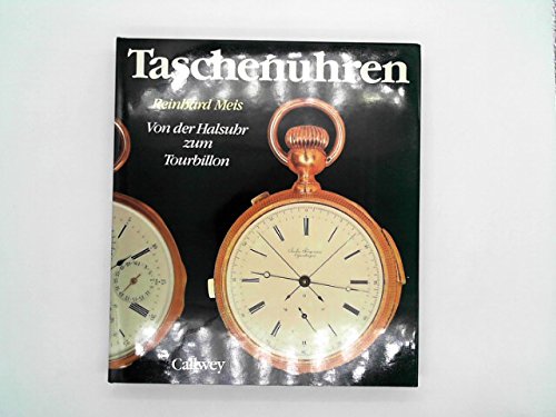 Taschenuhren: von der Halsuhr zum Tourbillon Art & Literature
