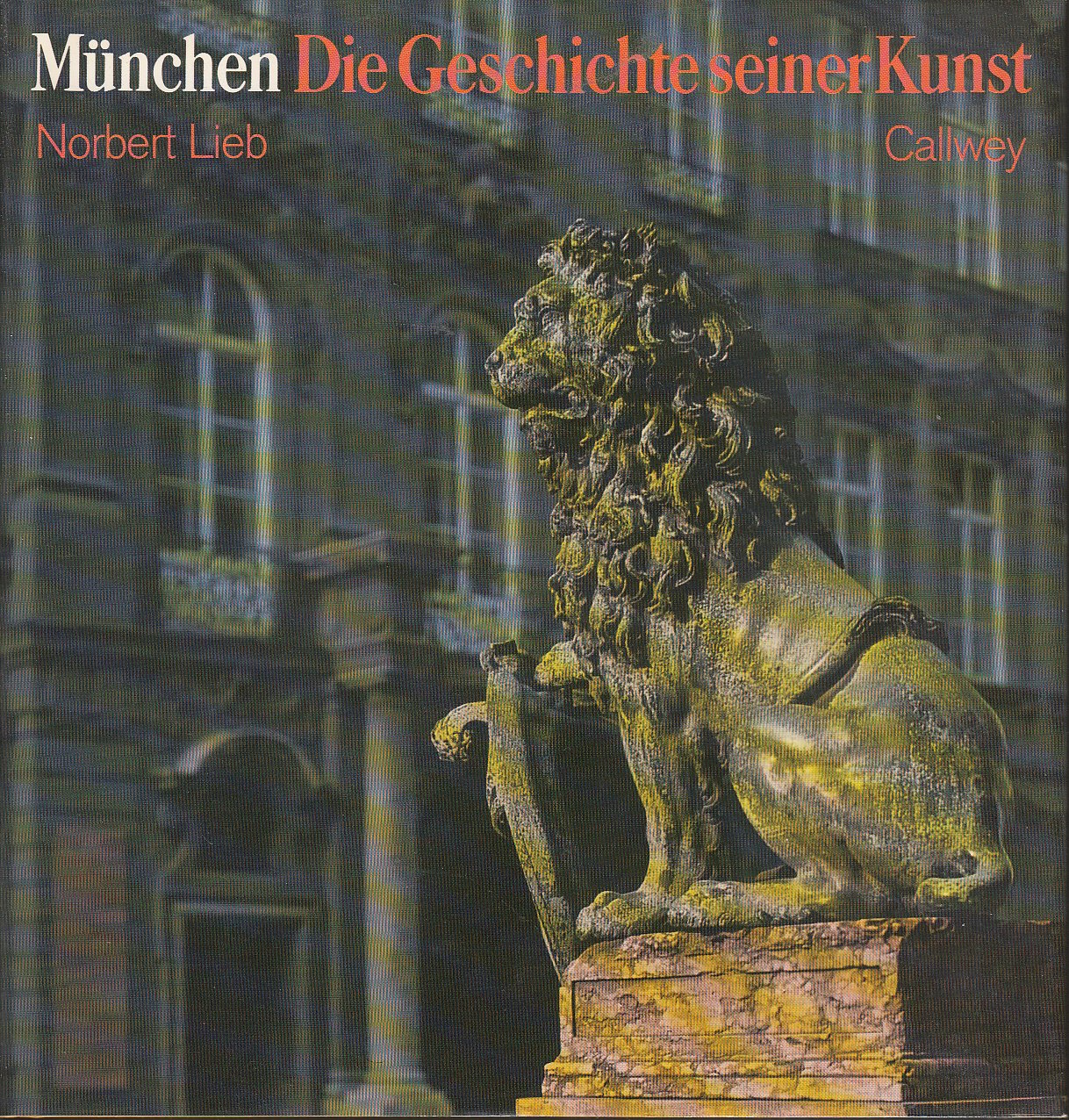 Product Image: München - Die Geschichte seiner Kunst