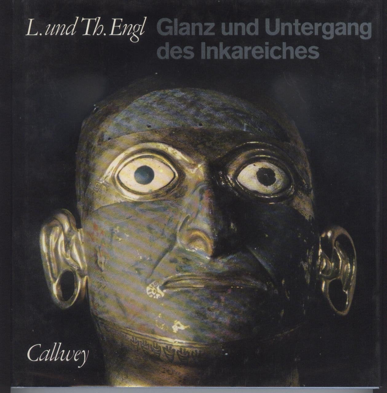 Glanz und Untergang des Inkareichs: Conquistadoren - Mönche - Vizekönige General education