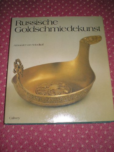 Russische Goldschmiedekunst: 17.-19. Jahrhundert Books
