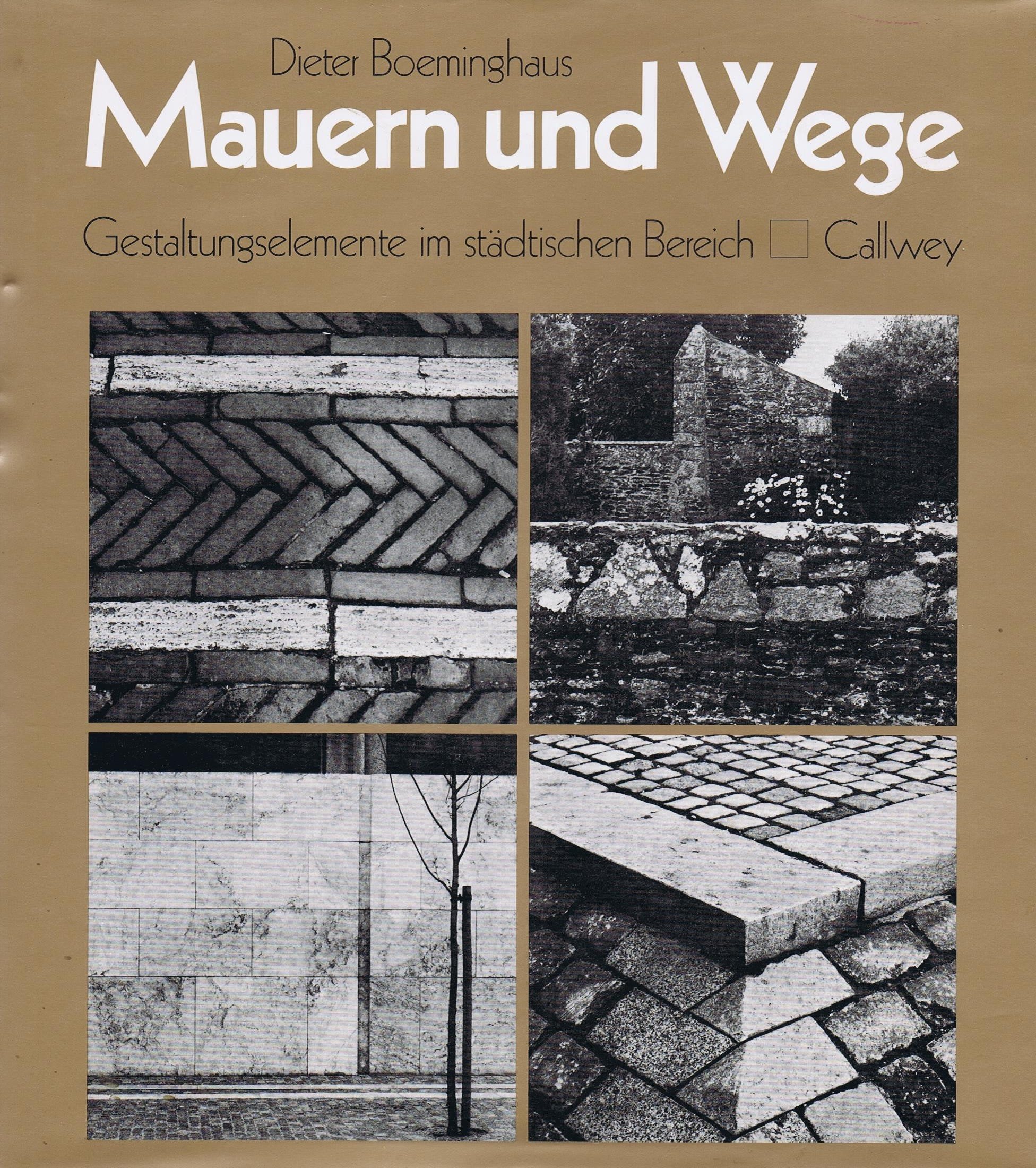 Mauern und Wege: Gestaltungselemente im städtischen Bereich Architecture