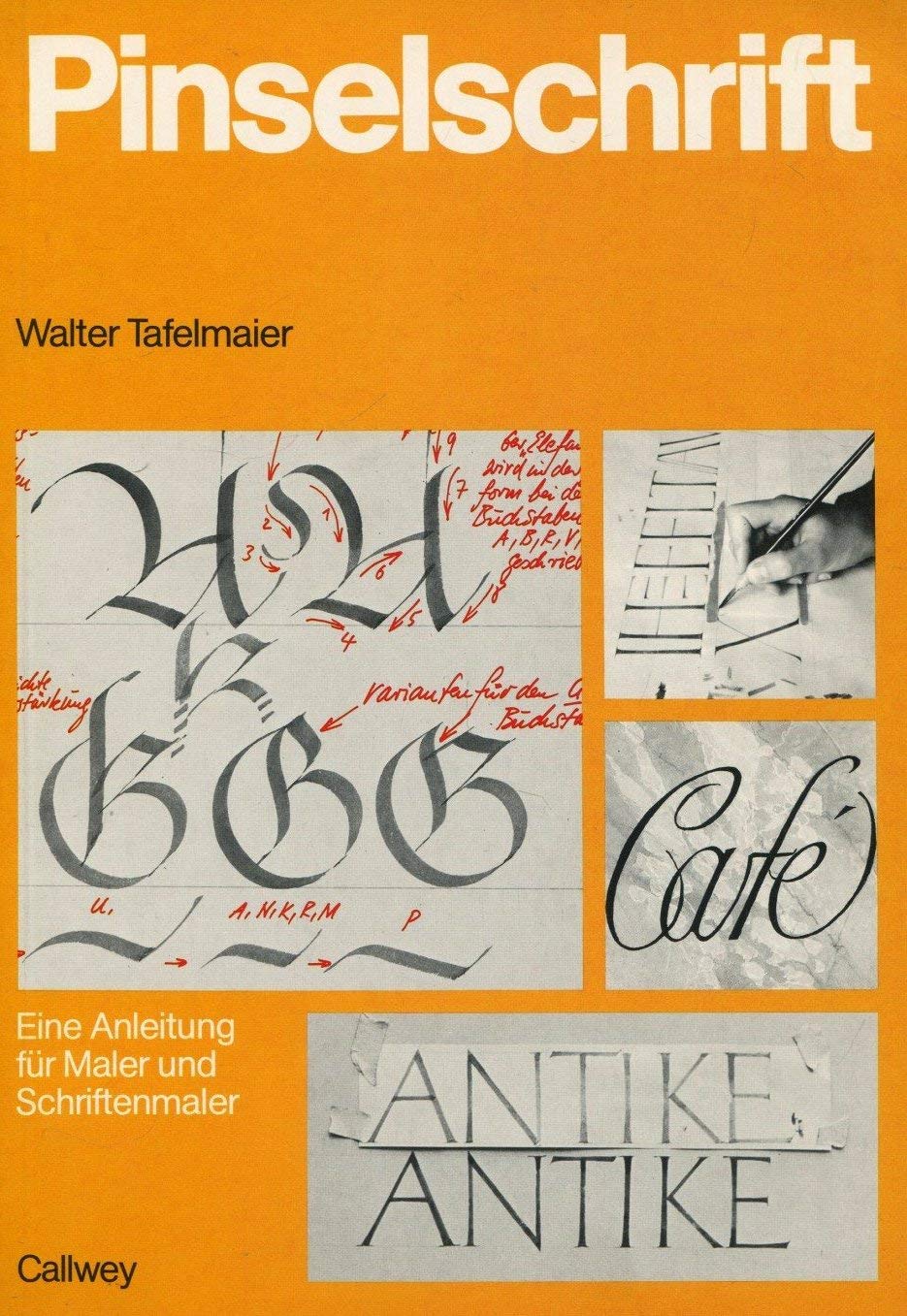 Pinselschrift. Eine Anleitung für Maler und Schriftenmaler Business & Technology