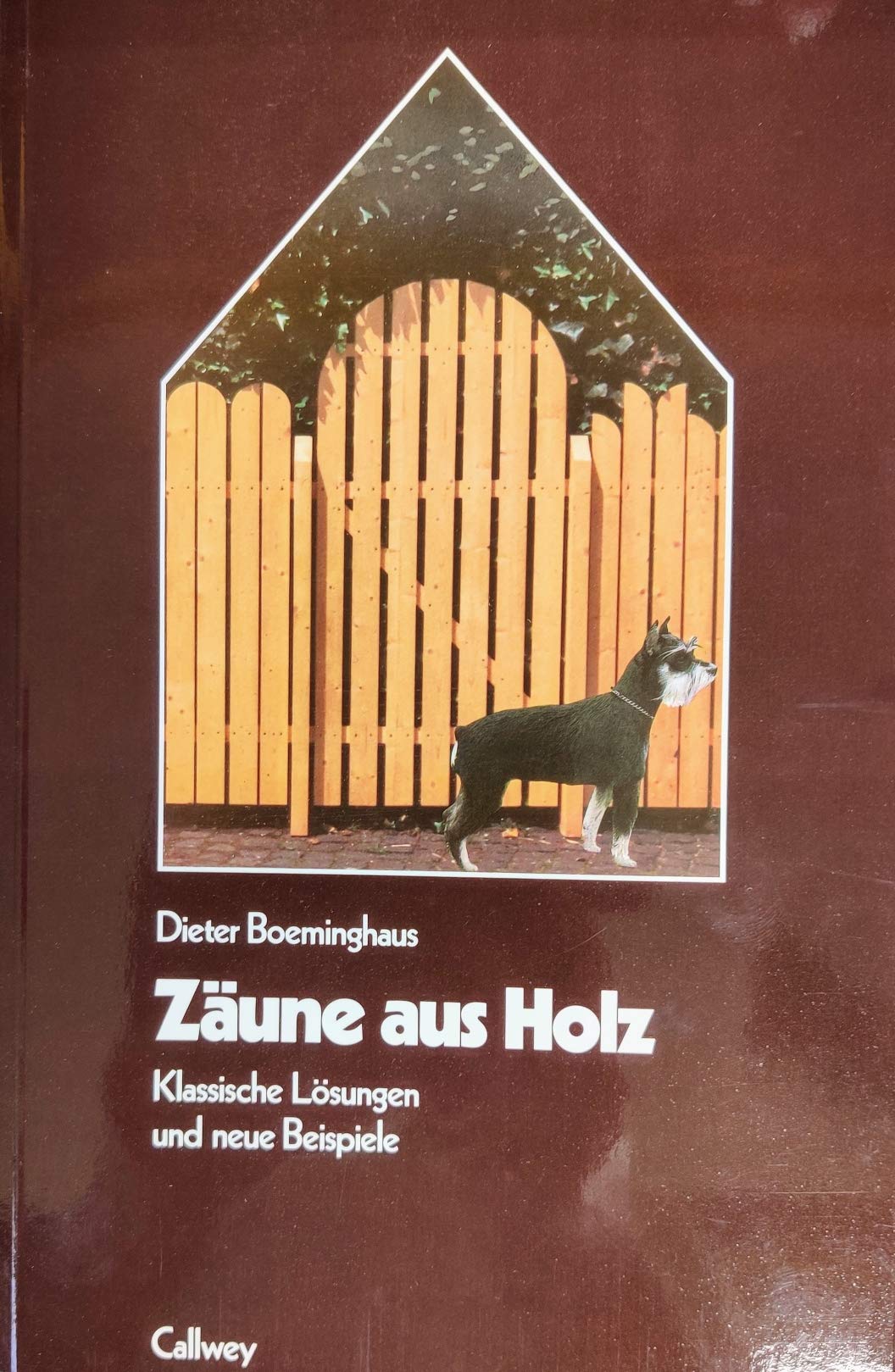 Zäune aus Holz: Klassische Lösungen und neue Beispiele (... rund ums Haus) Leisure, Home & Garden