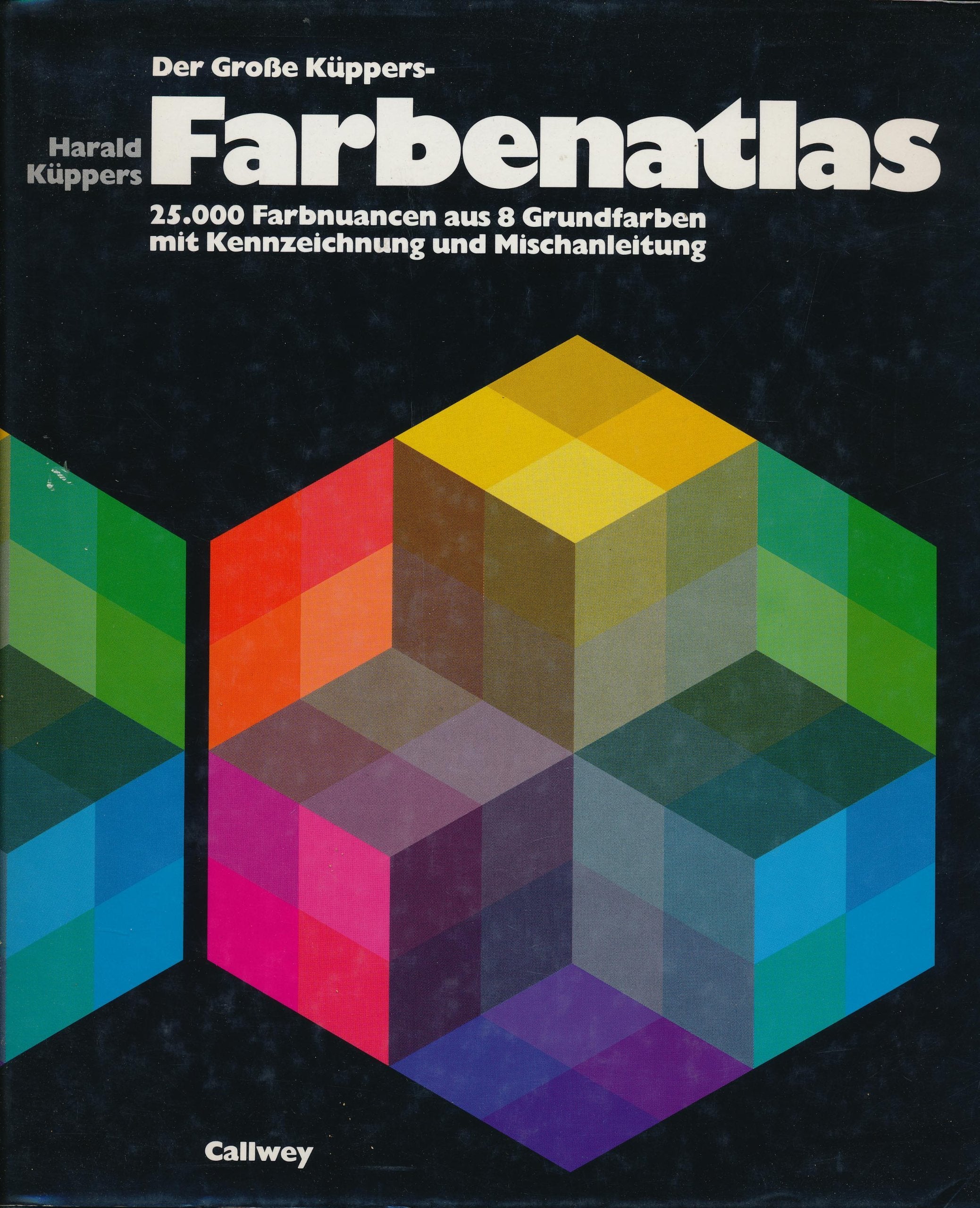 Der große Küppers-Farbenatlas: Systematische Farbtabellen für den Sieben-Farben-Druck Film, Art & Culture
