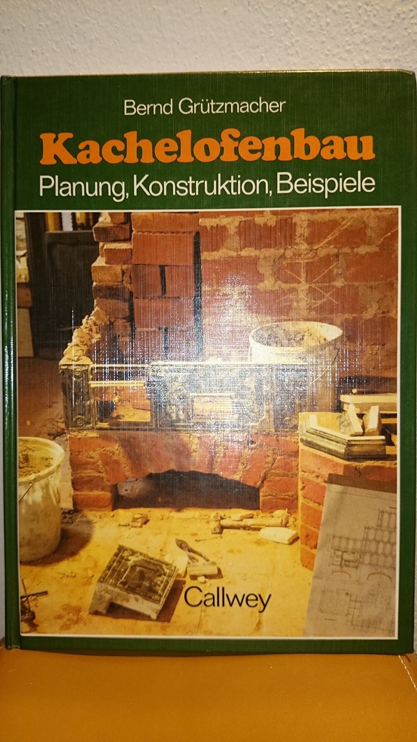 Kachelofenbau: Planung, Konstruktion, Beispiele Business & Technology