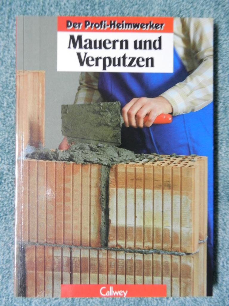 Mauern und Verputzen (Der Profi-Heimwerker) Architecture