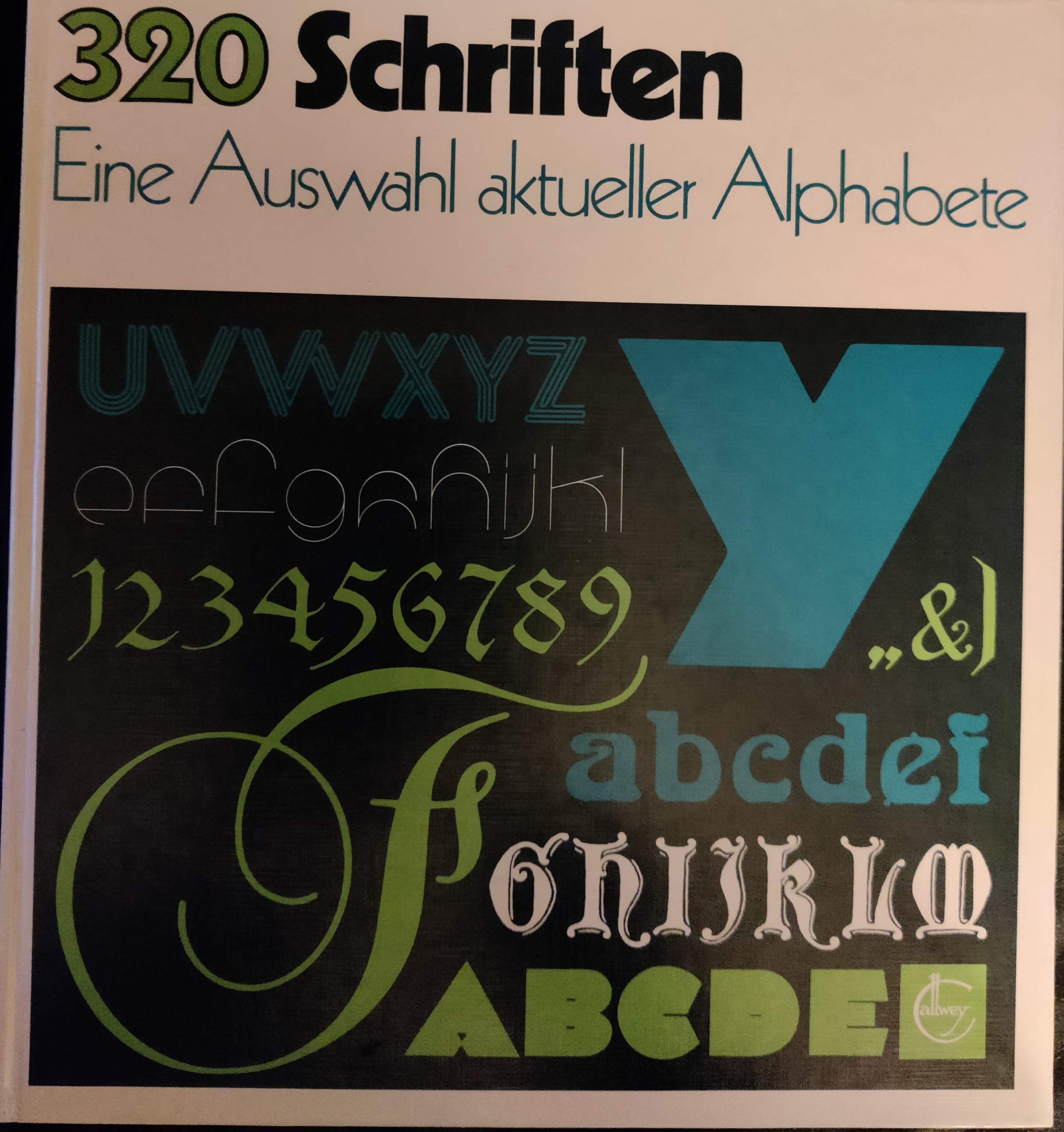 320 Schriften: Eine Auswahl aktueller Alphabete Media & Communication