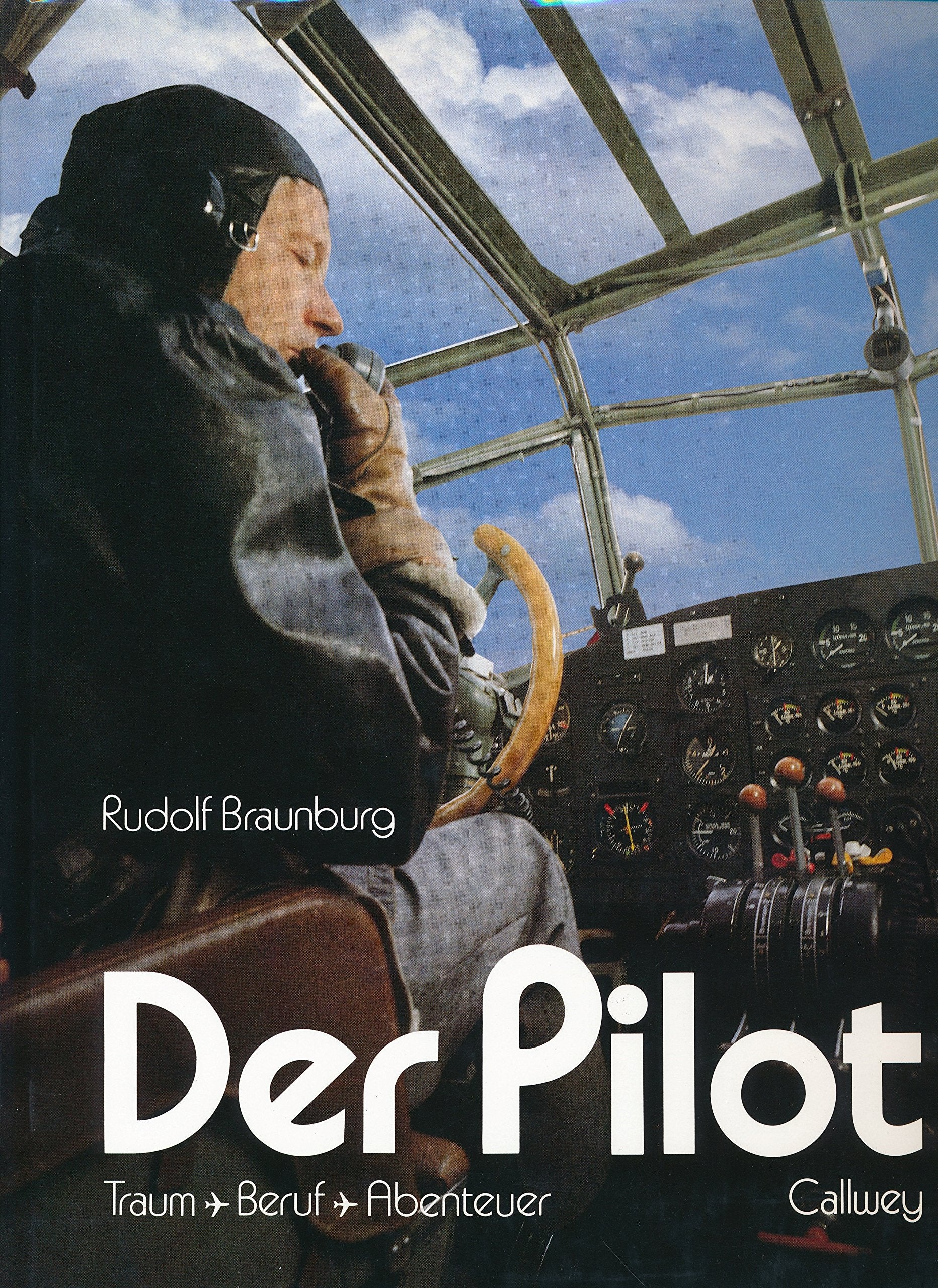 Product Image: Der Pilot: Traum - Beruf - Abenteuer