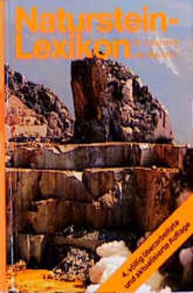 Naturstein-Lexikon für Handwerk und Industrie: Werkstoff, Werkzeuge und Maschinen /Wirtschaft und Handel /Gestaltung und Technik von der Antike bis heute Books
