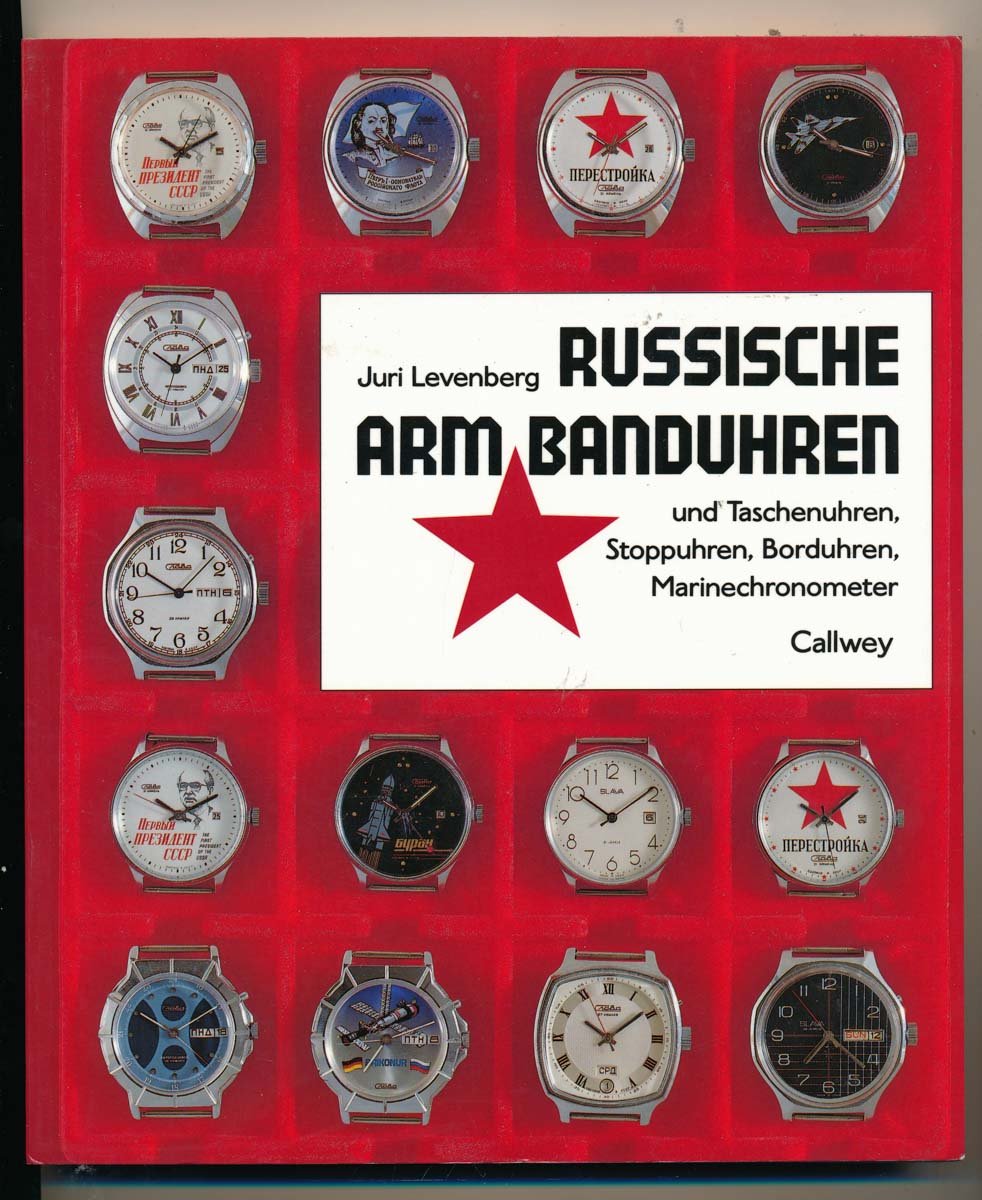 Russische Armbanduhren: Und Taschenuhren, Stoppuhren, Borduhren, Marinechronometer Books