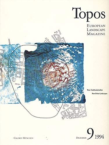 Topos. European Landscape Magazine / Wohn- und Arbeitsumfeld /Open Spaces for Working and Living: 7 book