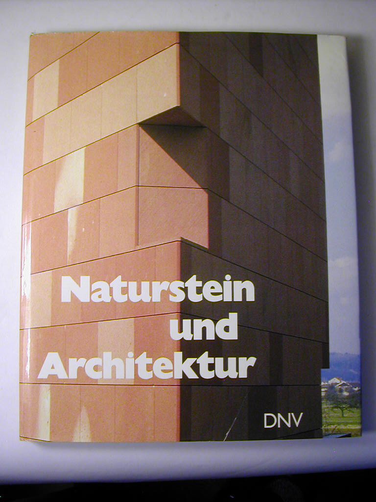Naturstein und Architektur: Materialkunde, Anwendung, Steintechnik Books