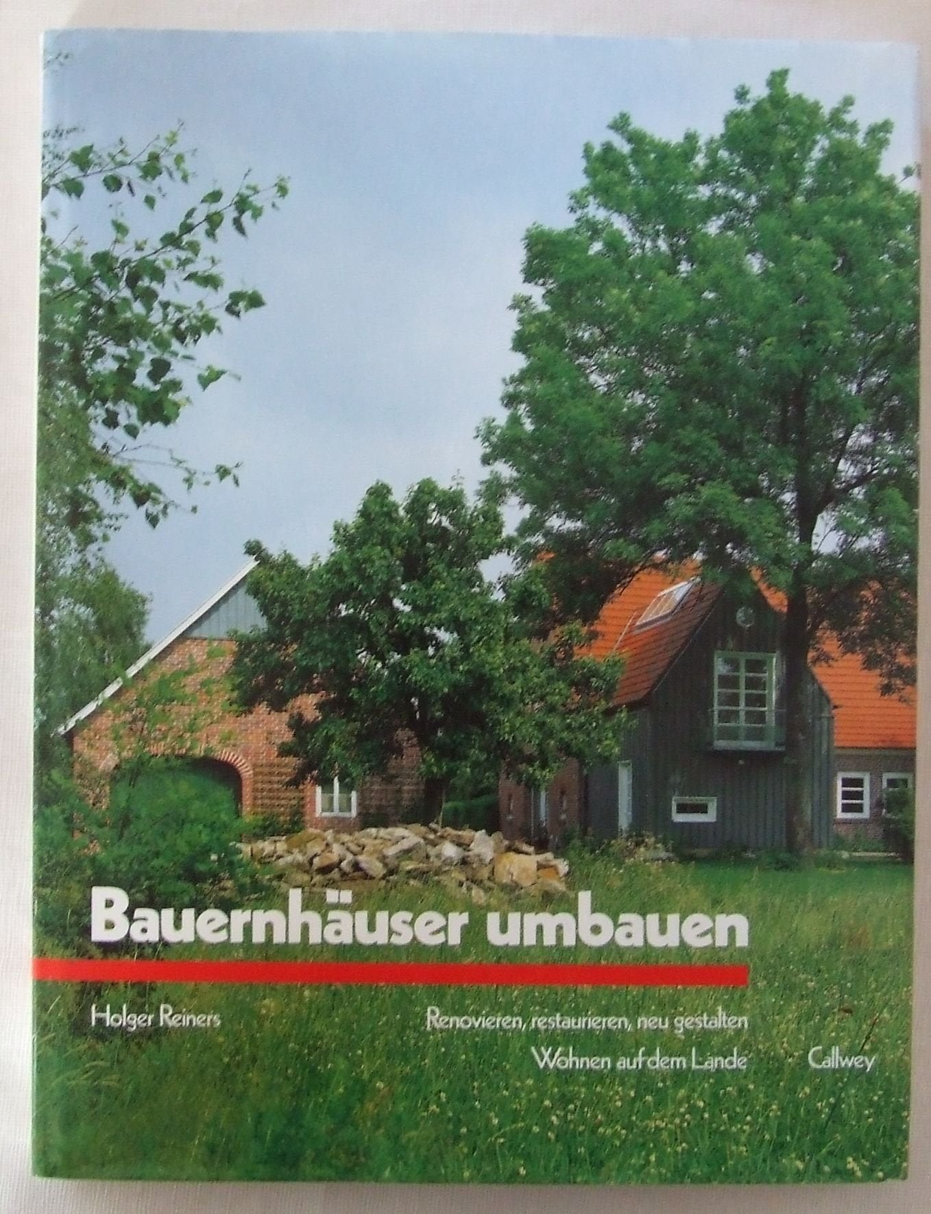 Bauernhäuser umbauen: Renovieren, restaurieren, neu gestalten (BauArt) Architecture