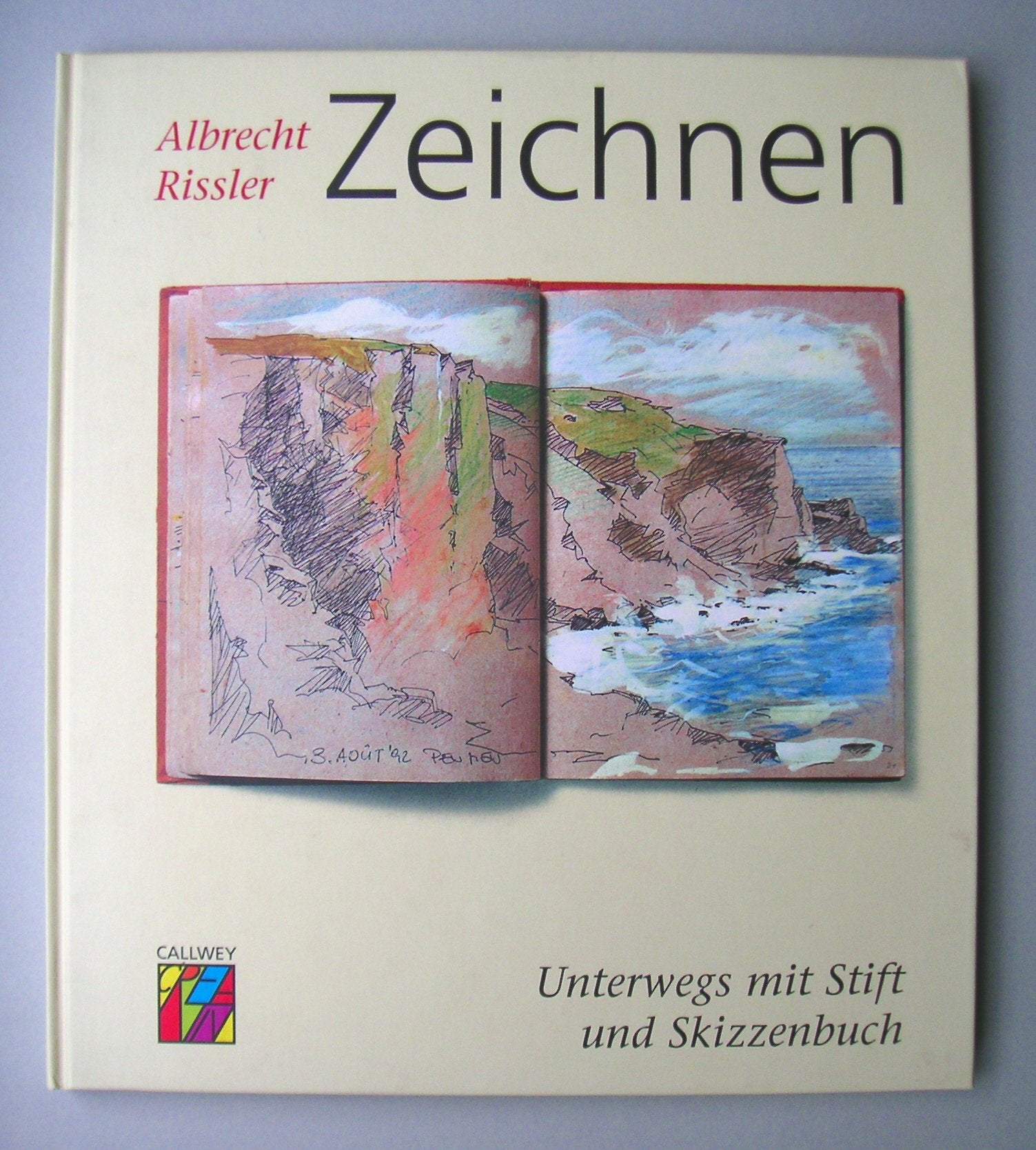Zeichnen: Unterwegs mit Stift und Skizzenbuch (Callwey Creativ) Film, Art & Culture