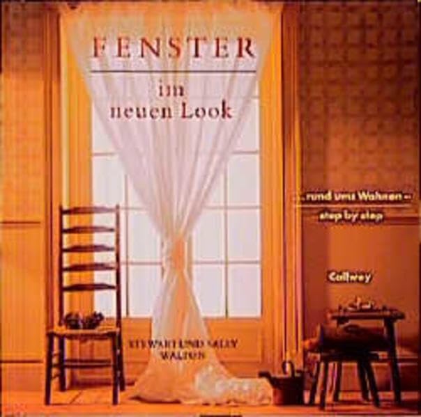 Fenster im neuen Look (... rund ums Wohnen) Hobbies & Crafts