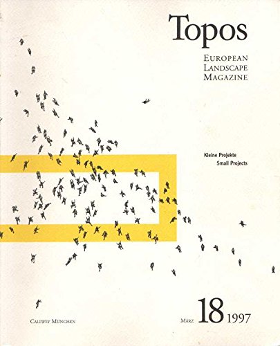 Topos, European Landscape Magazine, H.18, Kleine Projekte book