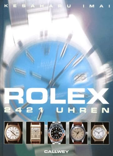 Rolex. 2421 Uhren Reference Books