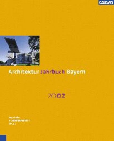 Architektur-Jahrbuch Bayern 2002 Architecture