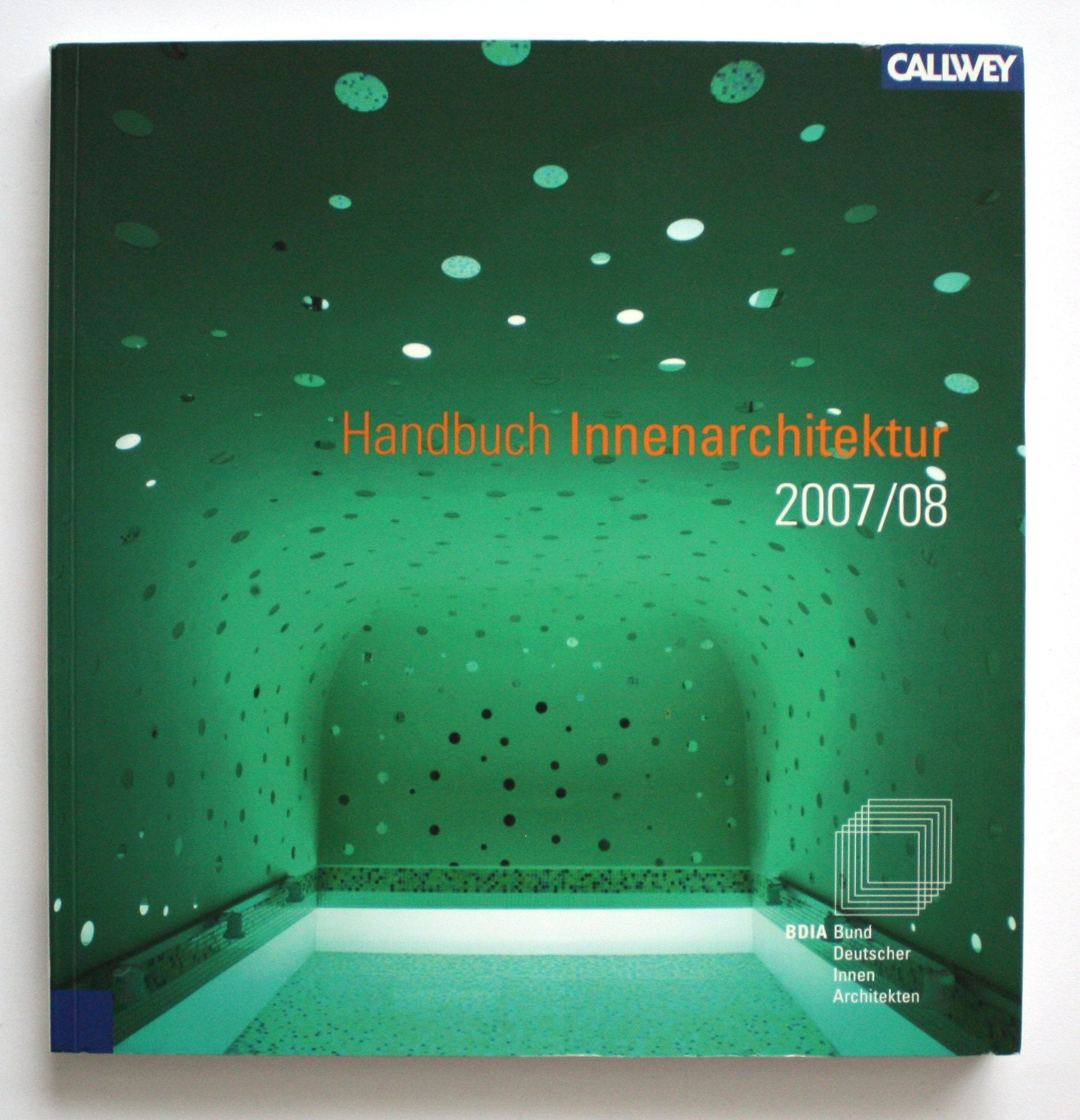 Handbuch Innenarchitektur 2007/2008 Architecture