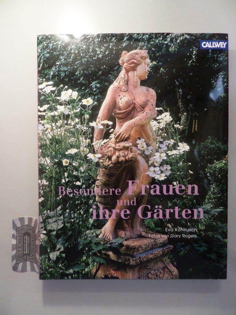 Besondere Frauen und ihre Gärten Art & Literature