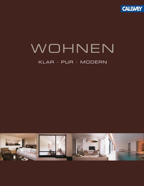 Wohnen: klar. pur. modern Architecture