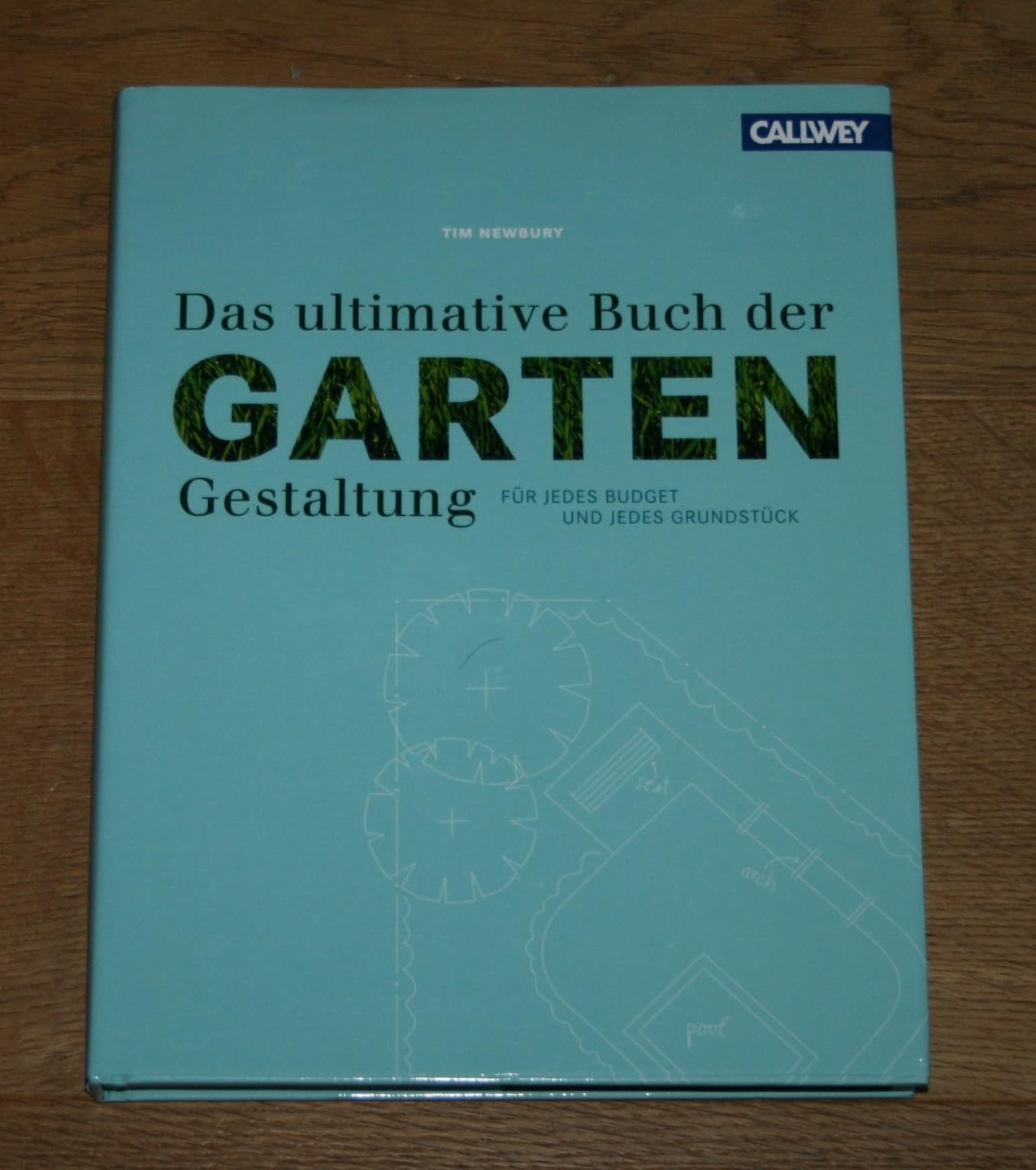 Das ultimative Buch der Gartengestaltung Garden & Plants Books