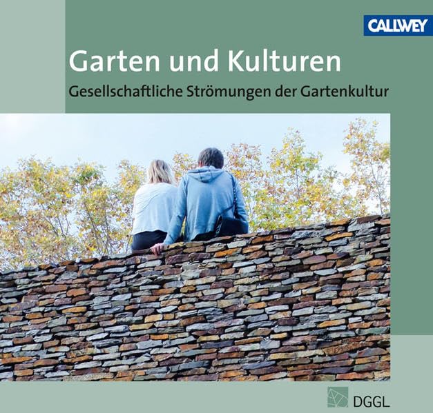 Garten und Kulturen: Gesellschaftliche Strömungen der Gartenkultur Jahrbuch 2010 Leisure, Home & Garden