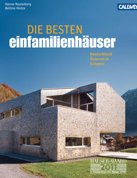 Die besten Einfamilienhäuser in Deutschland, Österreich, Schweiz Architecture