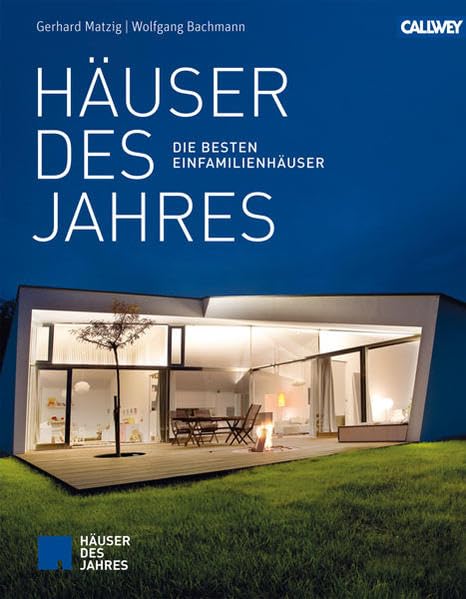 HÄUSER DES JAHRES: Die besten Einfamilienhäuser Architecture