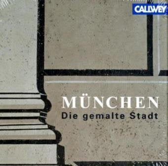 München - Die gemalte Stadt: Die Stadt aus einem neuen Blickwinkel Film, Art & Culture