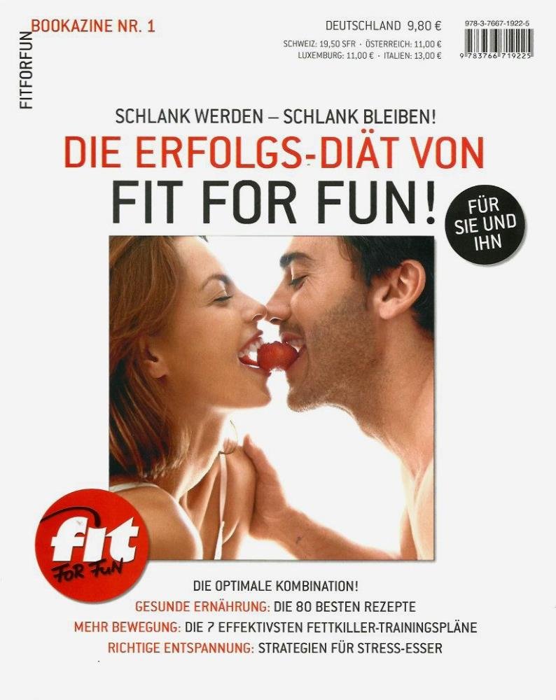Die Erfolgs-Diät von FIT FOR FUN: Schlank werden - schlank bleiben Health, Nutrition & Fitness