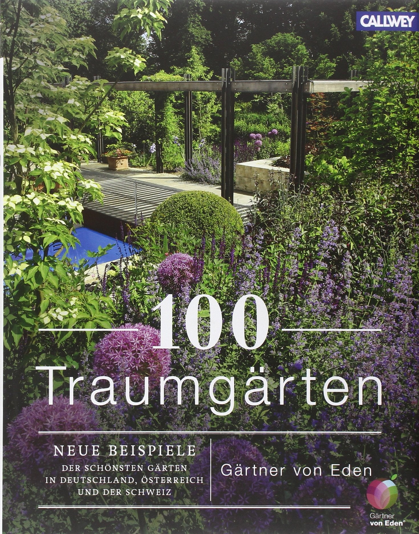 100 Traumgärten Garden & Plants