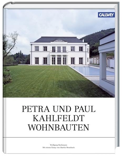 Petra und Paul Kahlfeldt Wohnbauten Architecture