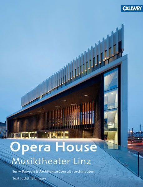 Opera House – Musiktheater Linz Architecture