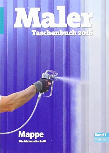 Maler-Taschenbuch 2016: Band 1 Chefinfo Business, Finance & Career